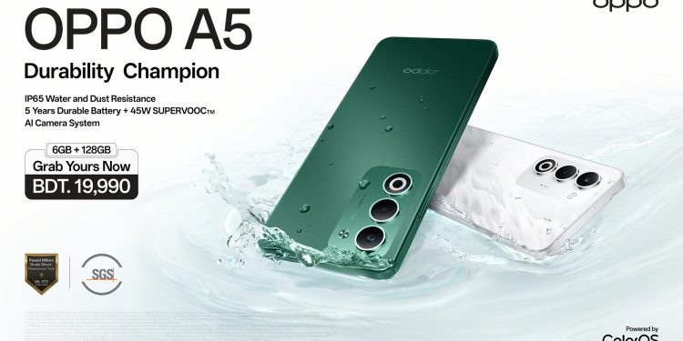 বাংলাদেশে পাওয়া যাচ্ছে ‘আল্টিমেট ডিউরেবিলিটি চ্যাম্পিয়ন’ অপো এ৫