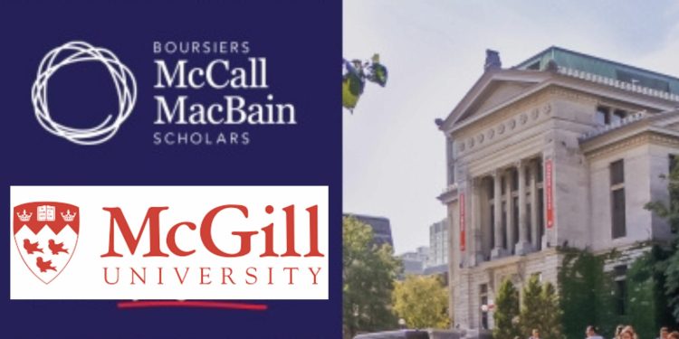 কানাডার ‘ম্যাককল ম্যাকবেইন’ স্কলারশিপ, আবেদন শেষ ২০ আগষ্ট
